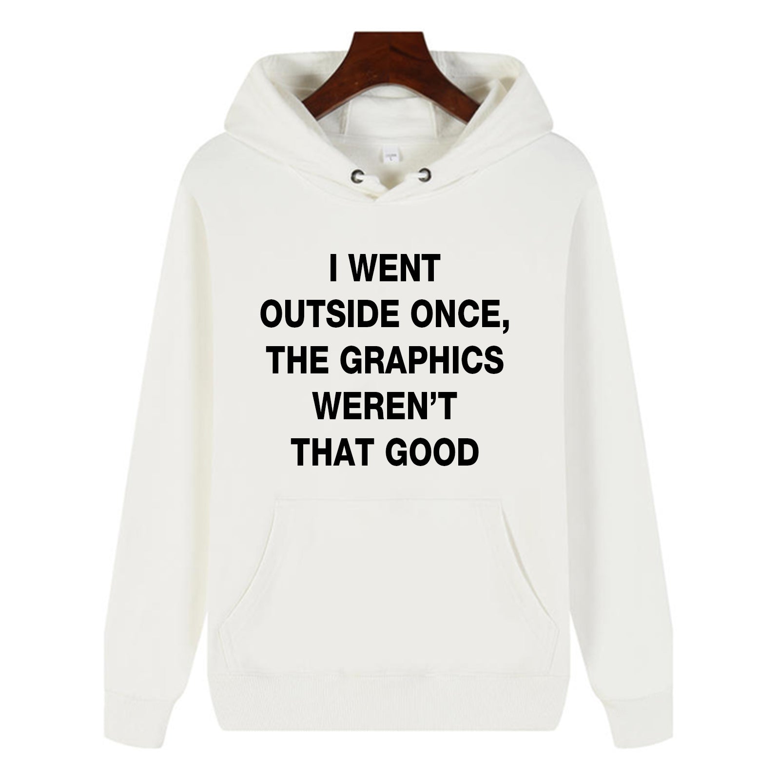 Oversized Loose Fit Hoodie I WENT OUTSIDE ONCE Hooded Sweatshirt