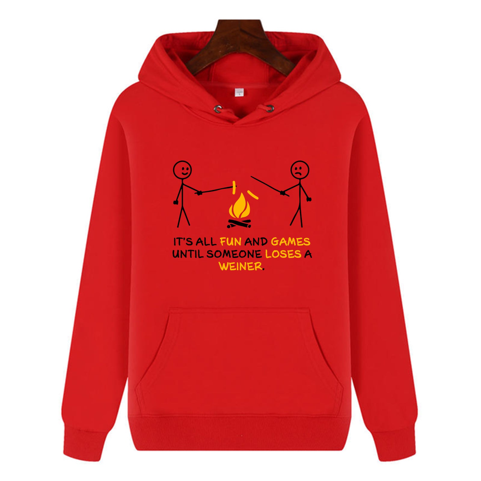 Funny Humor Print Hoodie It's All Fun And Games Until Someone Loses A Weiner Hooded Sweatshirt