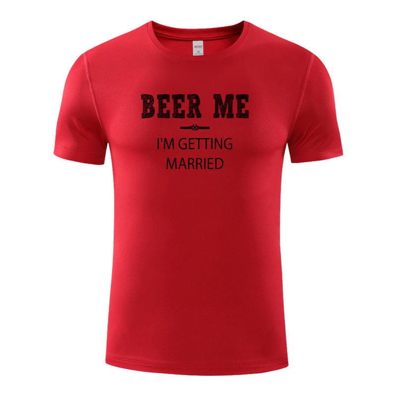 Unisex Funny T-Shirt Beer Me I'm Getting Married Graphic Novelty Summer Tee