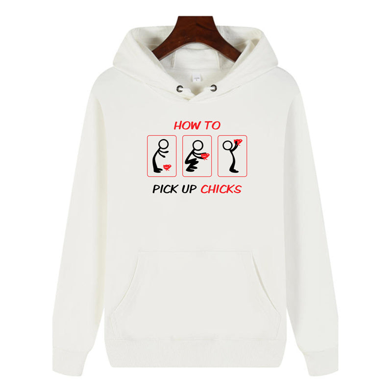 Funny Humor Print Hoodie How To Pick Up Chicks Hooded Sweatshirt