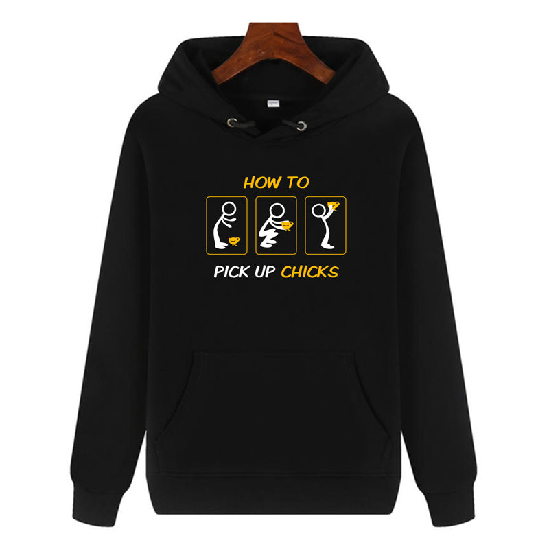 Funny Humor Print Hoodie How To Pick Up Chicks Hooded Sweatshirt