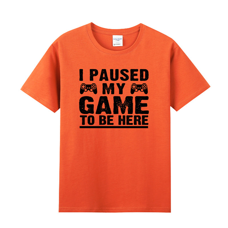 Unisex Funny Video Game T-Shirt I Paused my Game to Be Here Graphic Novelty Summer Tee